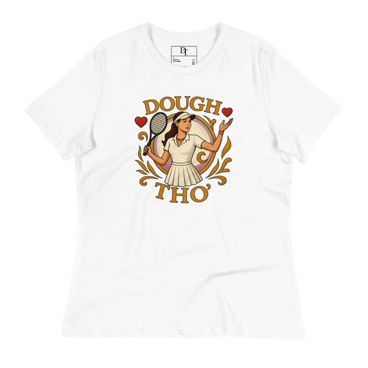 Women's DOUGH THO' Love T-Shirt